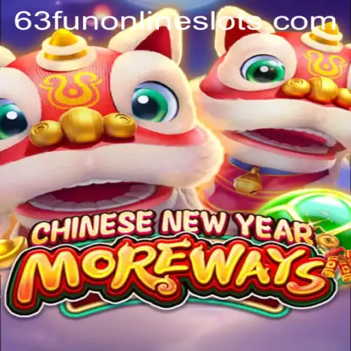 Exploring CHINESENEWYEARMOREWAYS: The Ultimate 63fun Game Experience