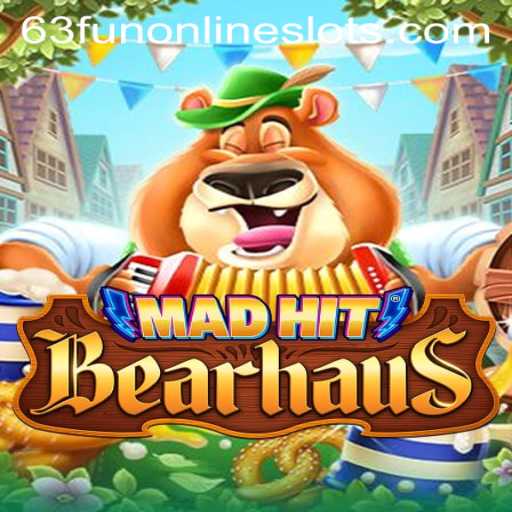 MadHitBearhaus: The Exciting World of 63fun
