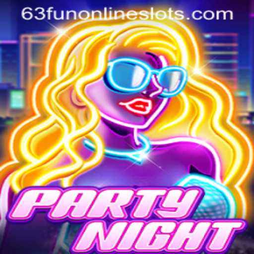 Exploring the Excitement of PartyNight: Unleashing the Fun with 63fun