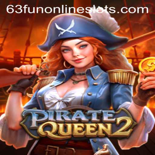 Discover the Thrilling World of PirateQueen2: A Gamers' Adventure